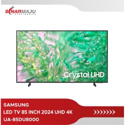 LED TV SAMSUNG 85 INCH UHD 4K 2024 UA-85DU8000