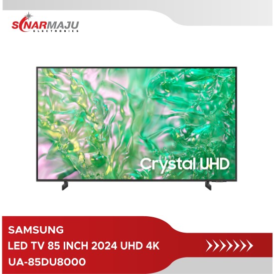 LED TV SAMSUNG 85 INCH UHD 4K 2024 UA-85DU8000