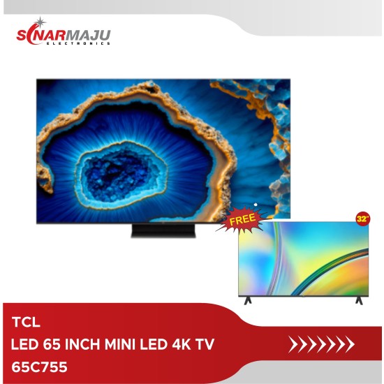 LED TV 65 INCH TCL QD-Mini LED 4K TV 65C755