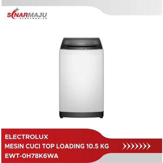 MESIN CUCI 1 TABUNG ELECTROLUX 10.5 KG TOP LOADING EWT-0H78K6WA