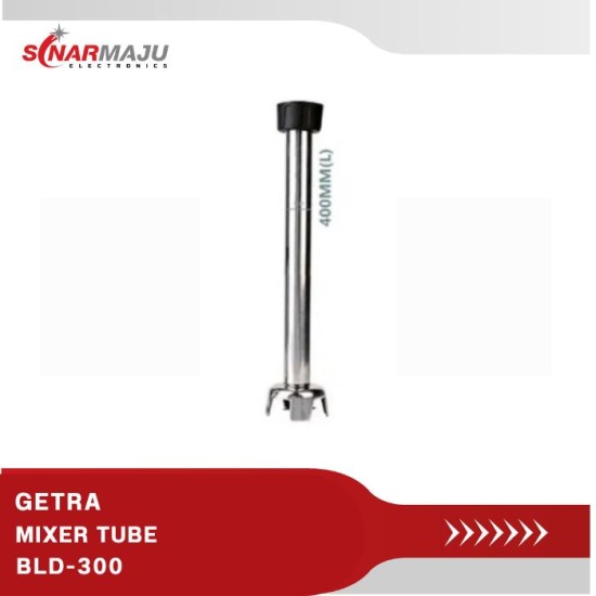 Mixer Tube GETRA BLD-300