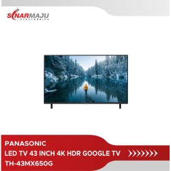 LED TV 43 INCH PANASONIC 4K HDR GOOGLE TV TH-43MX650G
