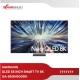 NEO QLED TV 85 INCH SAMSUNG QLED 8K SMART TV QA-85QN900DK