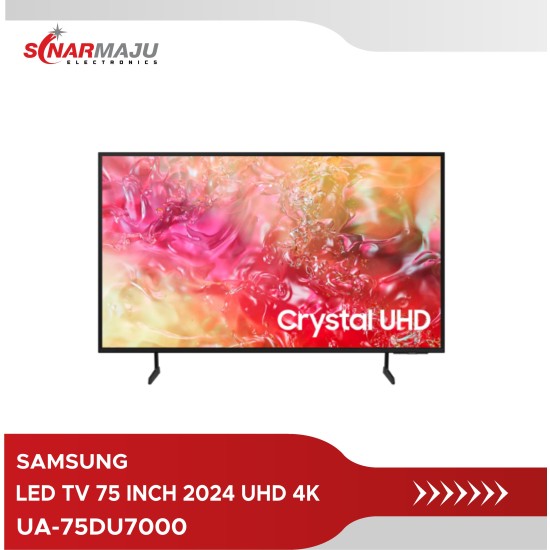 LED TV SAMSUNG 75 INCH UHD 4K 2024 UA-75DU7000