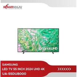 LED TV SAMSUNG 55 INCH UHD 4K 2024 UA-55DU8000