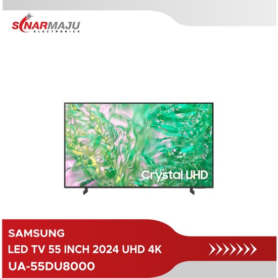 LED TV SAMSUNG 55 INCH UHD 4K 2024 UA-55DU8000