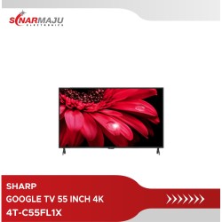 LED TV 55 INCH SHARP 4K GOOGLE TV 4T-C55FL1X