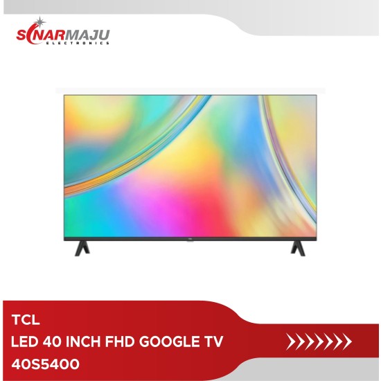 LED TV 40 Inch TCL FHD GOOGLE TV40S5400