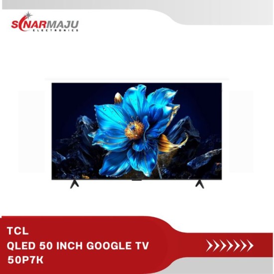 QLED TV 50 INCH TCL 4K GOOGLE TV 50P7K